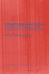 Book cover of Literary Radicalism in India by Priyamvada Gopal