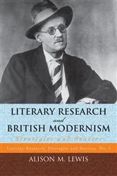 Book cover of Literary Research and British Modernism by Alison M. Lewis