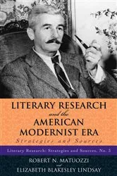 Book cover of Literary Research and the American Modernist Era by Robert N. Matuozzi