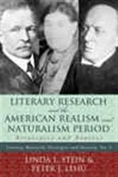 Book cover of Literary Research and the American Realism and Naturalism Period by Linda L. Stein