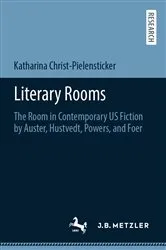 Book cover of Literary Rooms by Katharina Christ-Pielensticker