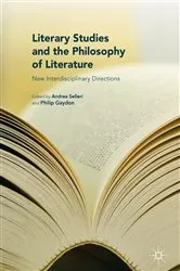 Book cover of Literary Studies and the Philosophy of Literature by Andrea Selleri