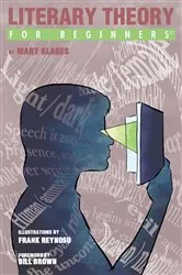 Book cover of Literary Theory For Beginners by Mary Klages