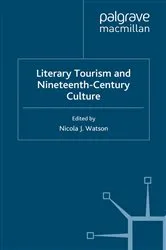 Book cover of Literary Tourism and Nineteenth-Century Culture by N. Watson