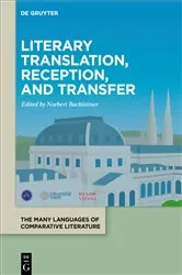 Book cover of Literary Translation, Reception, and Transfer by Norbert Bachleitner
