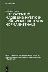 Book cover of Literatentum, Magie und Mystik im Frühwerk Hugo von Hofmannsthals by Manfred Hoppe