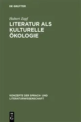 Book cover of Literatur als kulturelle Ökologie by Hubert Zapf