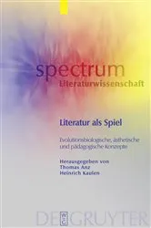 Book cover of Literatur als Spiel by Thomas Anz