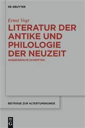 Book cover of Literatur der Antike und Philologie der Neuzeit by Ernst Vogt