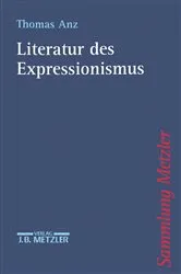 Book cover of Literatur des Expressionismus by Thomas Anz