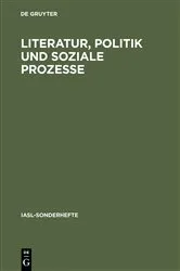 Book cover of Literatur, Politik und soziale Prozesse by Unknown