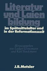 Book cover of Literatur und Laienbildung im SpÃ¤tmittelalter und in der Reformationszeit by Ludger Grenzmann