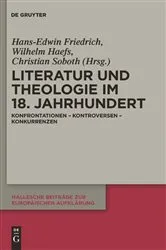 Book cover of Literatur und Theologie im 18. Jahrhundert by Hans Edwin Friedrich