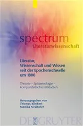 Book cover of Literatur, Wissenschaft und Wissen seit der Epochenschwelle um 1800 by Thomas Klinkert