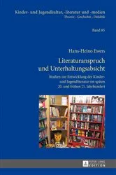 Book cover of Literaturanspruch und Unterhaltungsabsicht by Hans-Heino Ewers