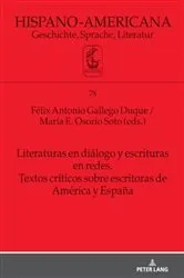 Book cover of Literaturas en diálogo y escrituras en redes. Textos críticos sobre escritoras de América y España by Jan-Henrik Witthaus