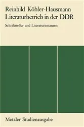 Book cover of Literaturbetrieb in der DDR by Reinhild KÃ¶hler-Hausmann