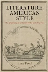 Book cover of Literature, American Style by Ezra Tawil