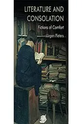 Book cover of Literature and Consolation by Jürgen Pieters