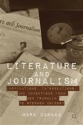 Book cover of Literature and Journalism by Mark Canada