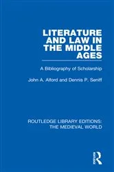 Book cover of Literature and Law in the Middle Ages by John A. Alford