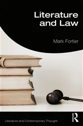Book cover of Literature and Law by Mark Fortier