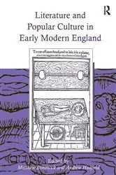 Book cover of Literature and Popular Culture in Early Modern England by Andrew Hadfield