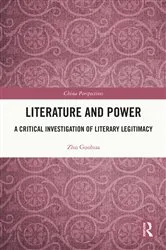 Book cover of Literature and Power by Zhu Guohua