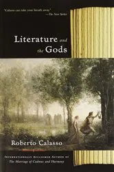 Book cover of Literature and the Gods by Roberto Calasso