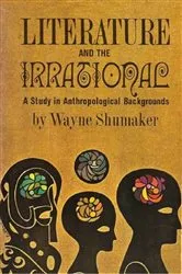 Book cover of Literature And The Irrational; A Study In Anthropological Backgrounds by Unknown