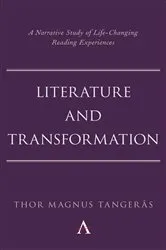 Book cover of Literature and Transformation by Thor Magnus Tangerås