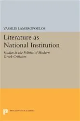 Book cover of Literature as National Institution by Vassilis Lambropoulos