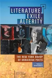 Book cover of Literature, Exile, Alterity by Maria G. Rewakowicz