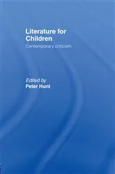 Book cover of Literature For Children by Peter Hunt