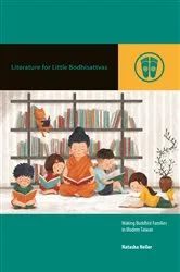 Book cover of Literature for Little Bodhisattvas by Natasha Heller
