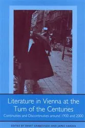 Book cover of Literature in Vienna at the Turn of the Centuries by Ernst Grabovszki