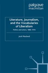 Book cover of Literature, Journalism, and the Vocabularies of Liberalism by J. Macleod