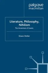 Book cover of Literature, Philosophy, Nihilism by Shane Weller
