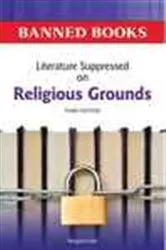 Book cover of Literature Suppressed on Religious Grounds (3rd ed.) by Margaret Bald