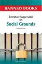 Book cover of Literature Suppressed on Social Grounds (3rd ed.) by Dawn B Sova