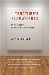 Book cover of Literature’s Elsewheres by Annette Gilbert