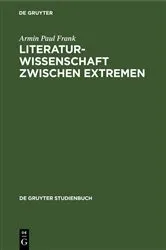 Book cover of Literaturwissenschaft zwischen Extremen by Armin Paul Frank