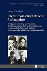Book cover of Literaturwissenschaftliche Aufbaujahre by Carsten Zelle