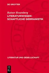 Book cover of Literaturwissenschaftliche Germanistik by Rainer Rosenberg