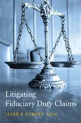 Book cover of Litigating Fiduciary Duty Claims by Jason Ryan Domark
