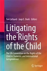 Book cover of Litigating the Rights of the Child by Ton Liefaard