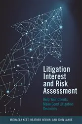 Book cover of Litigation Interest and Risk Assessment by Michaela Keet
