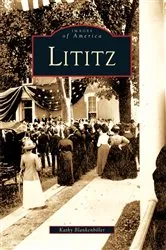 Book cover of Lititz by Kathy Blankenbiller