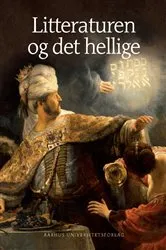 Book cover of Litteraturen og det hellige by Ole Davidsen