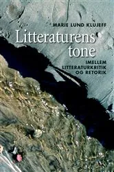 Book cover of Litteraturens tone by Marie Lund Klujeff